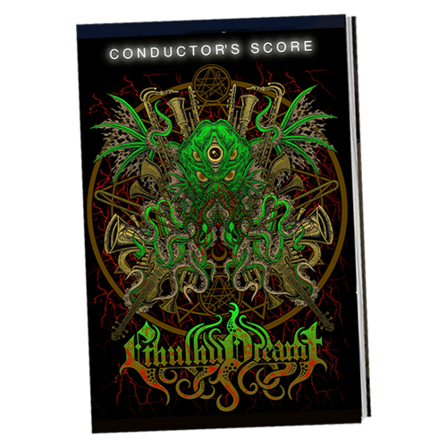 Conductor's Score & Making of Cthulhu Dreamt (Paperback)