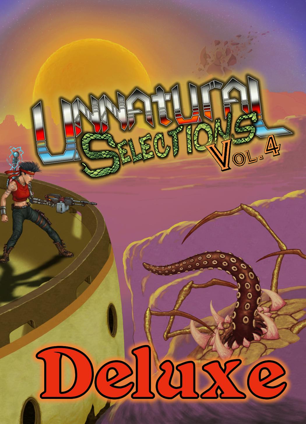 Deluxe Unnatural Selections Volume 4