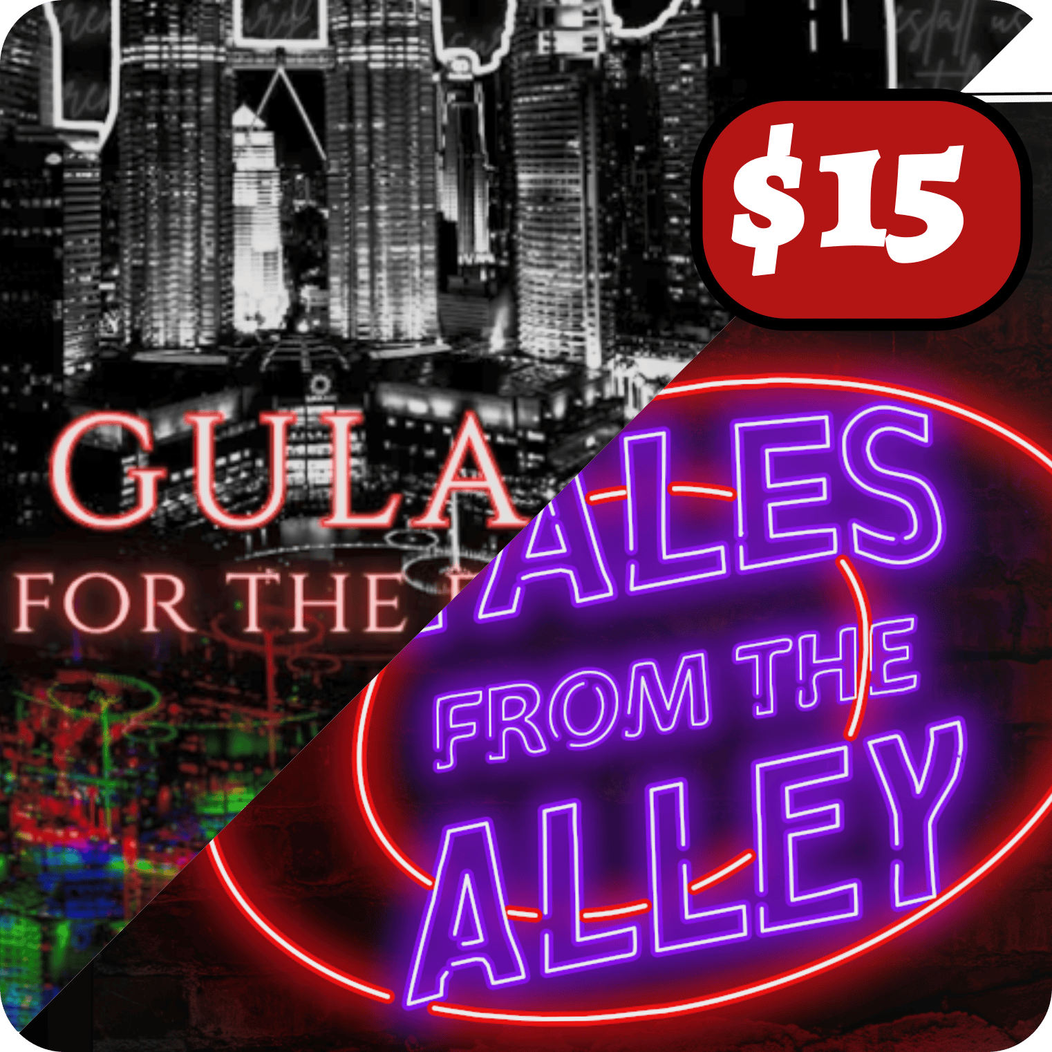 Gula + Tales From the Alley