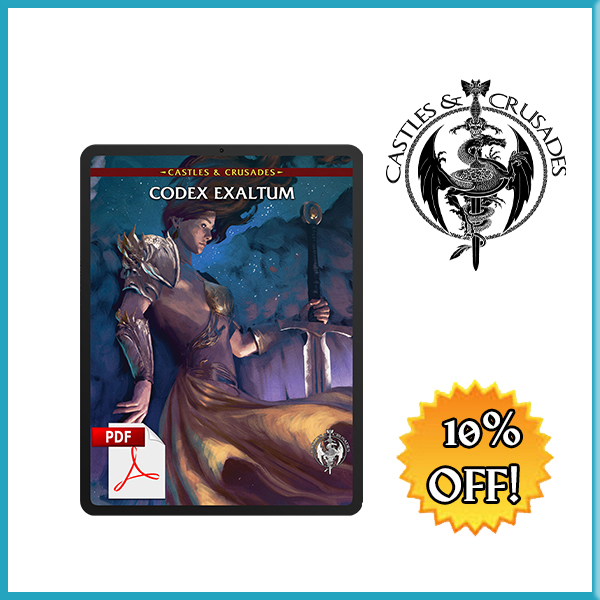 Castles & Crusades Codex Exaltum (PDF)