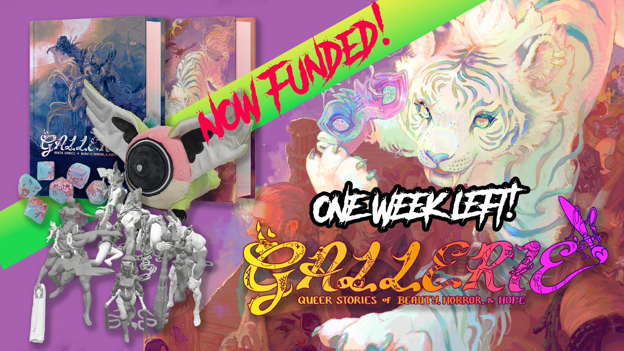 Gallerie TTRPG: Queer Stories of Beauty, Horror, and Hope