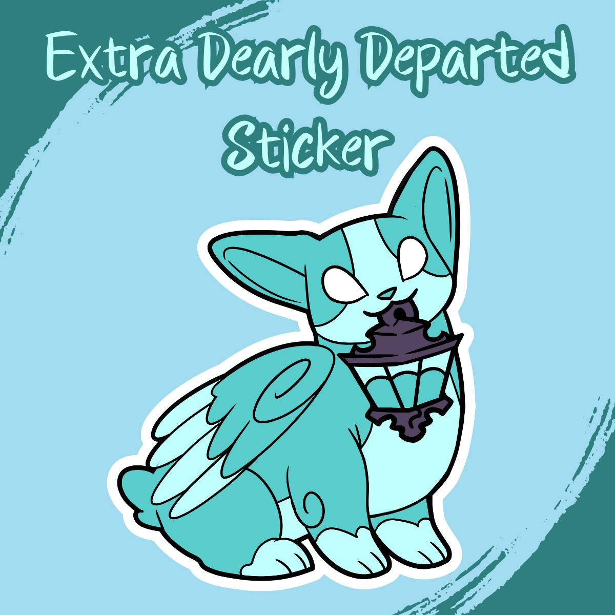 Dearly Departed Sticker