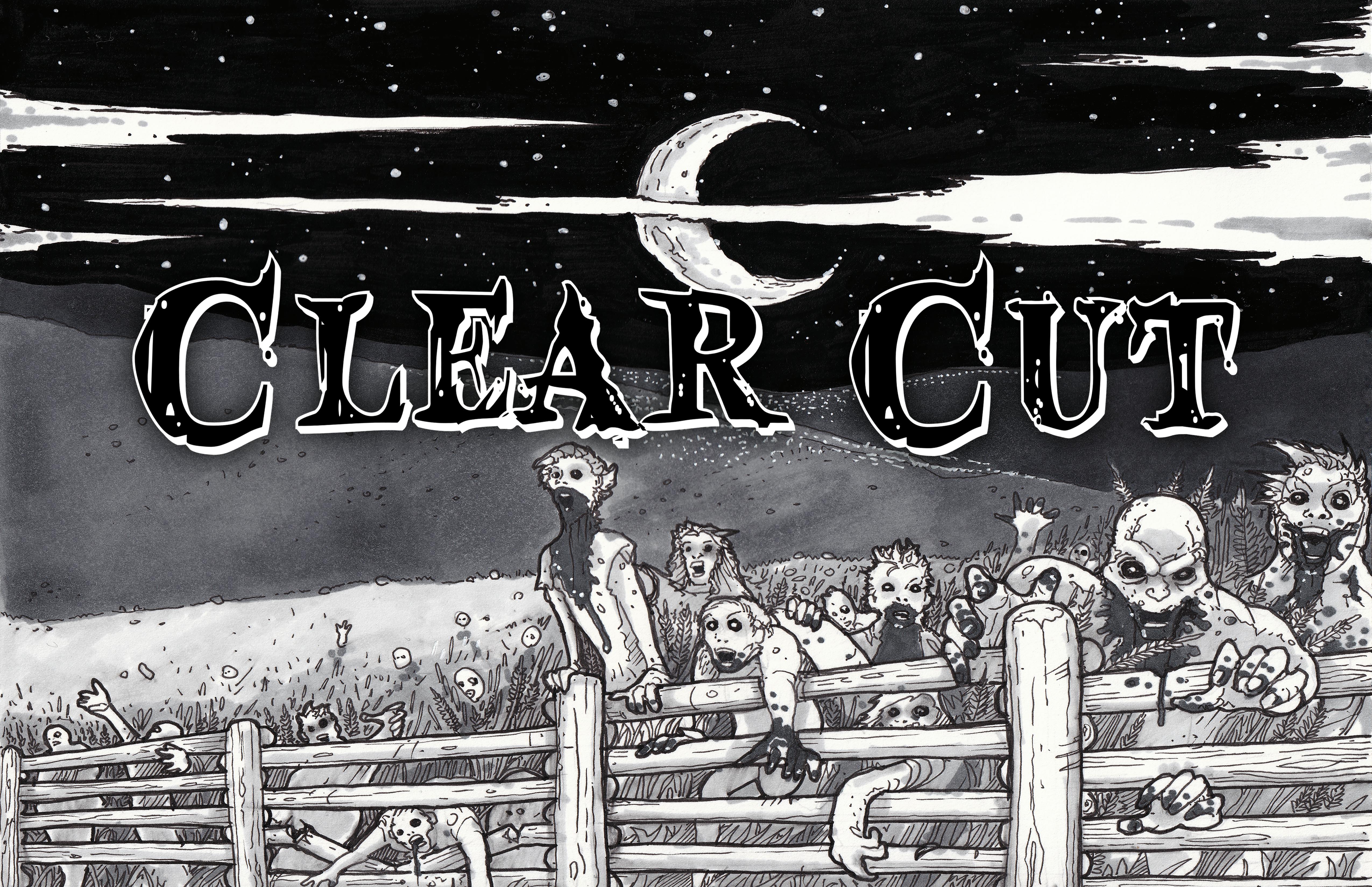 Episode IV. Clear Cut