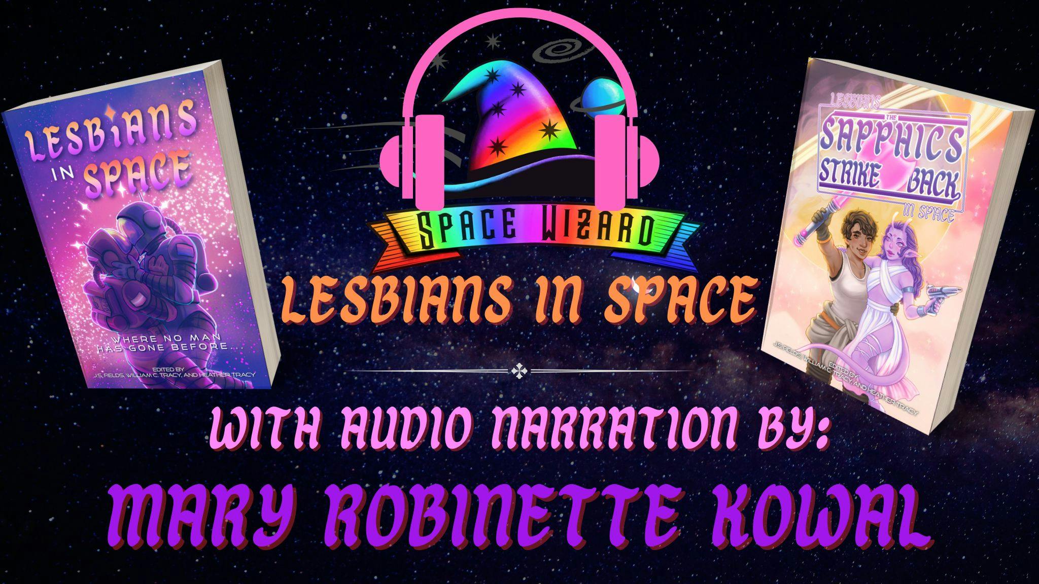Lesbians in Space Comes to Audiobook Pt 2!
