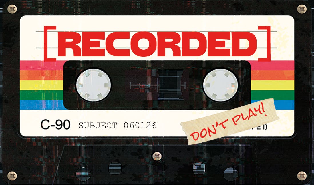 the audio cassette sticker and post card design looks like an analog cassette tape with rainbow banding over the tape reels and a label that reads [RECORDED]; a piece of masking tape on the corner has "DON'T PLAY!" written in red ink
