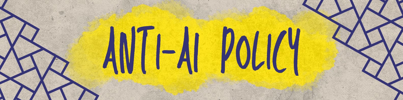 Anti-AI Policy