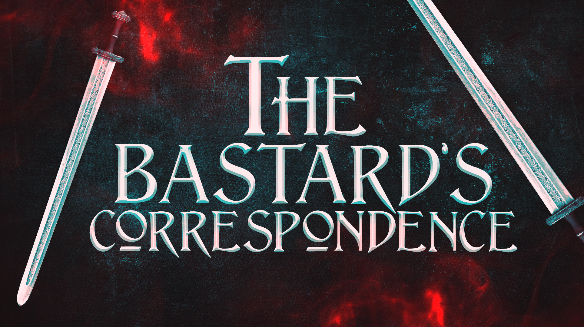 The Bastard's Correspondence