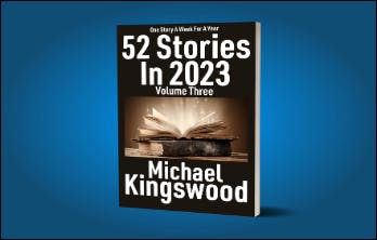 52 Stories In 2023 - Volume Three - Paperback