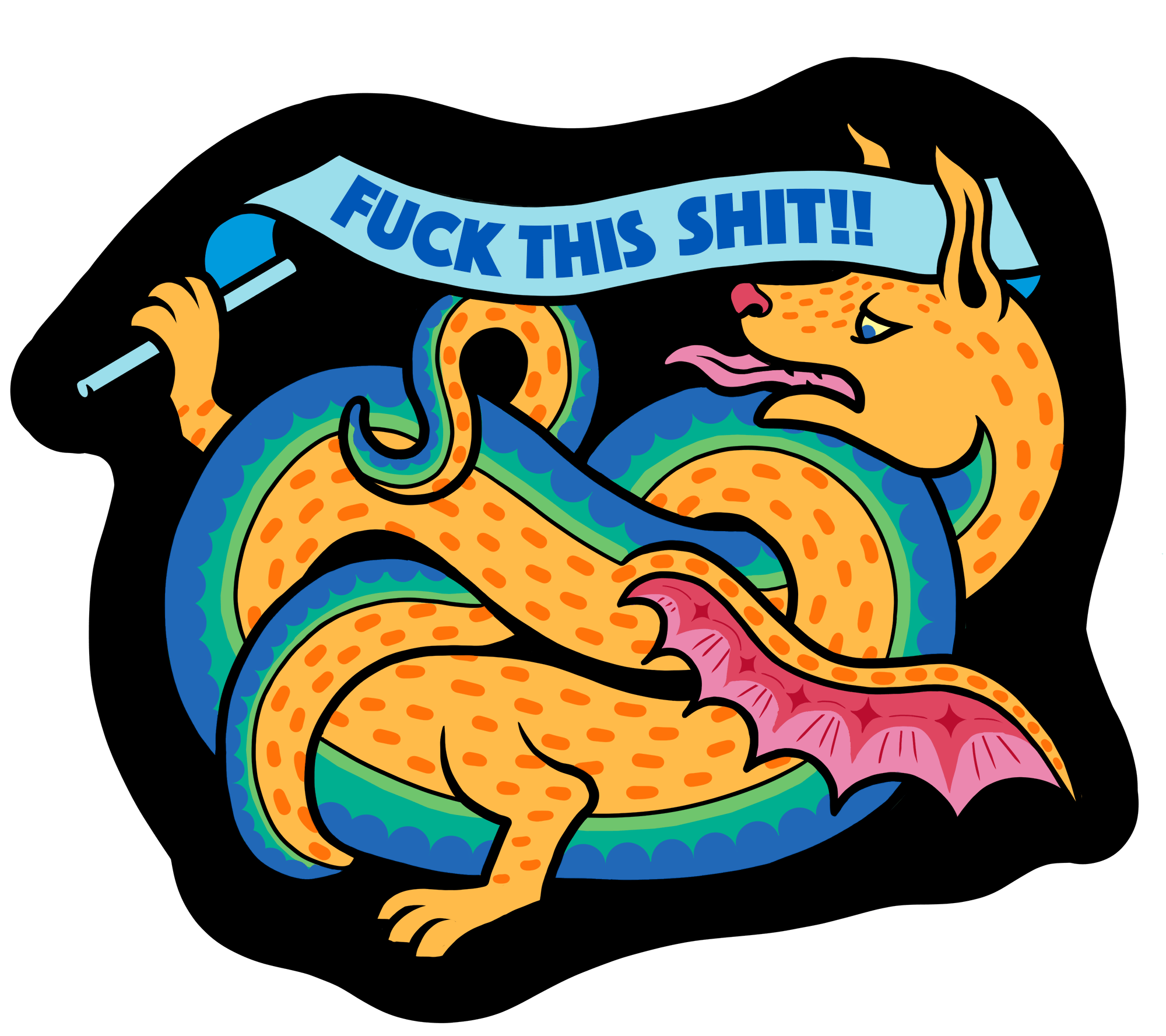 Fuck This Shit sticker