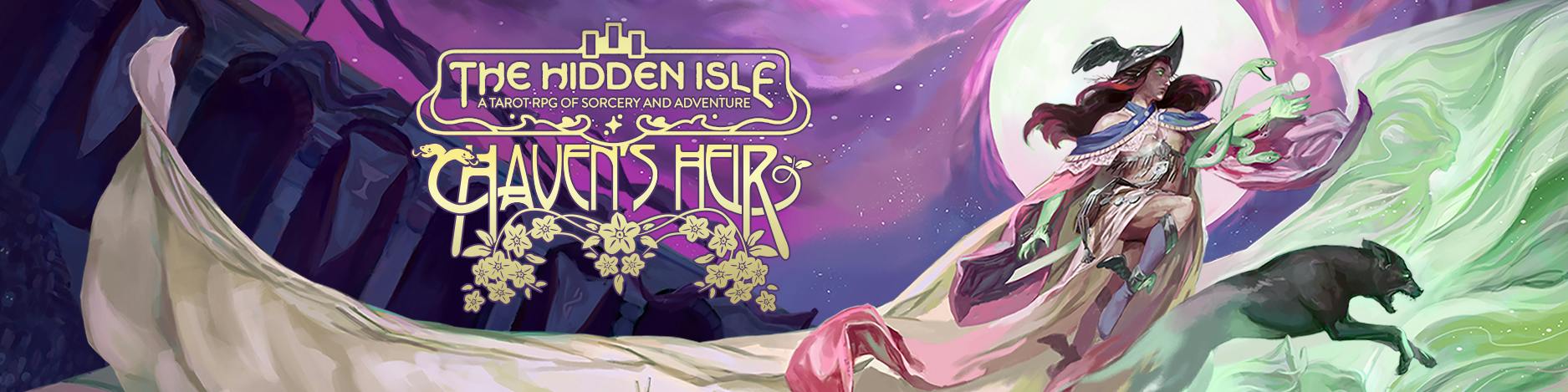 A luxurious purple night sky dotted with stars and a full moon. In front of the moon is a witchy character in massive flowing pale cloth and green glowing hands, conjuring something in green wavey essence ahead of themselves. Text says THE HIDDEN ISLE, A tarot RPG of sorcery and adventure: Haven's Heir.