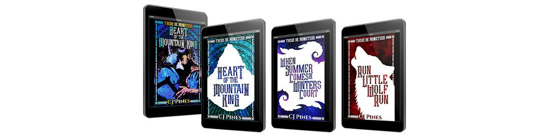 Tablets showing eBook covers for the There Be Monsters series, including Heart of the Mountain King (with alternate steamy cover variant), When Summer Comes in Winter's Court, & Run Little Wolf Run.
