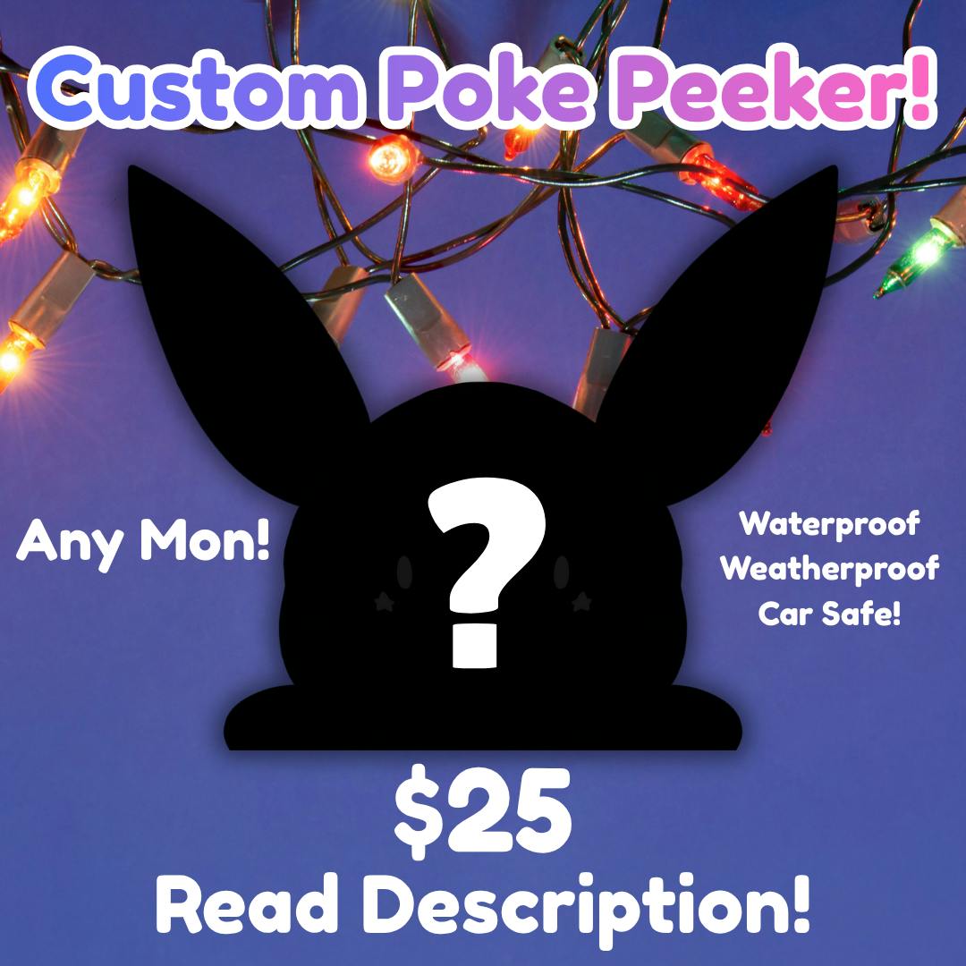 Custom Poke Peeker