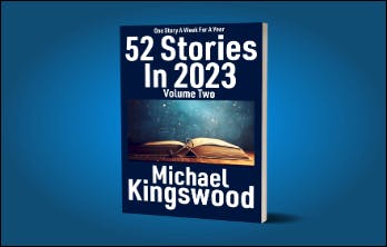 52 Stories In 2023 - Volume Two - Paperback