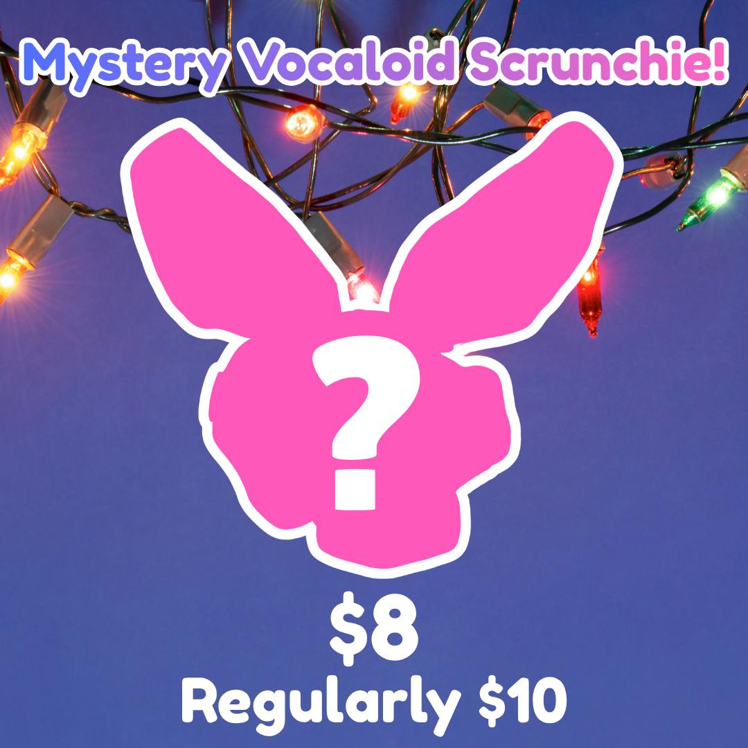 Mystery Vocaloid Scrunchie!