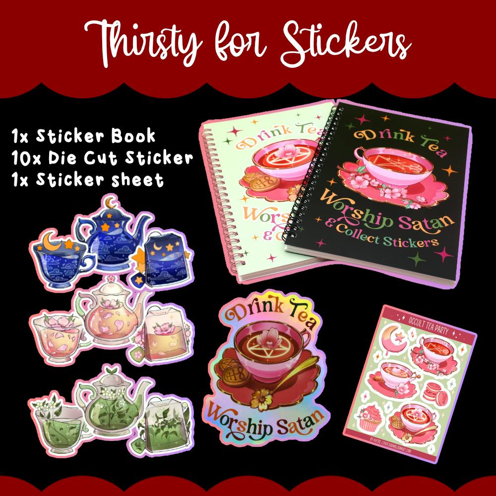 Thirsty for stickers (BLACK)