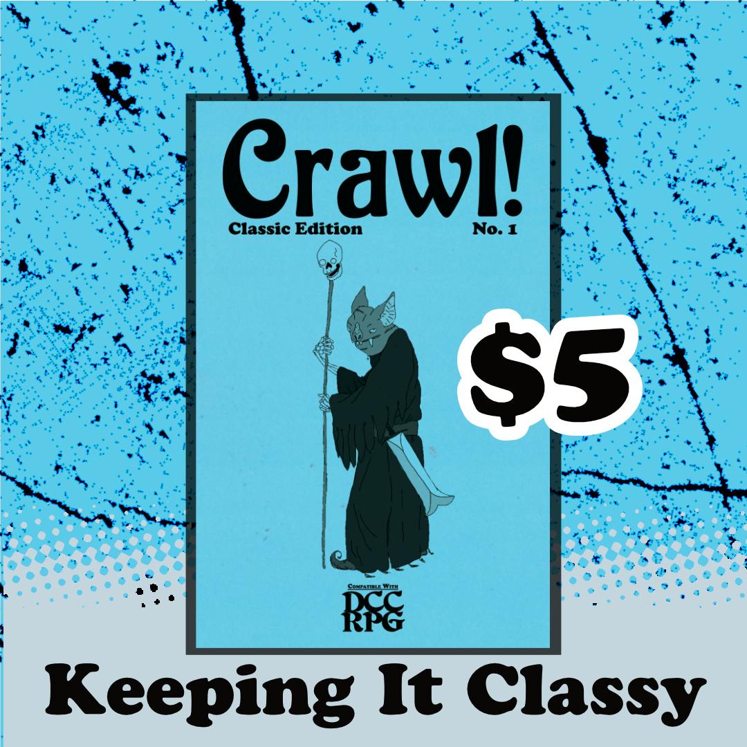 Crawl! Classic Edition, no.1 (Standard Zine)