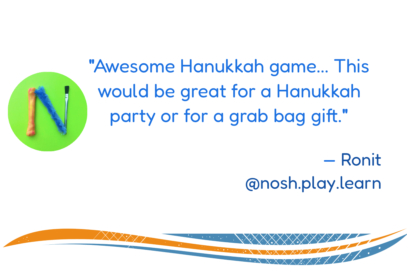"Awesome Hanukkah game... This would be great for a Hanukkah party or for a grab bag gift." —Ronit, @nosh.play.learn