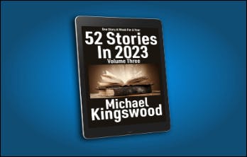 52 Stories In 2023 - Volume Three - Ebook