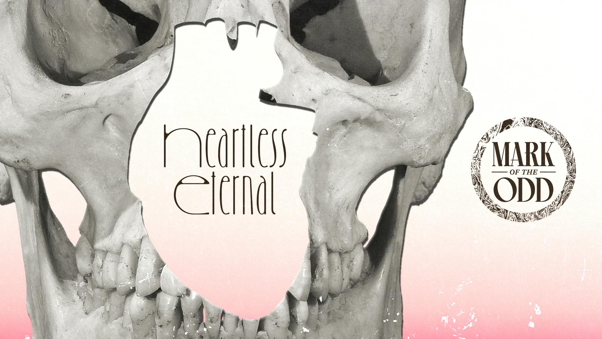 Heartless Eternal — A 16-page dungeon for Into the Odd