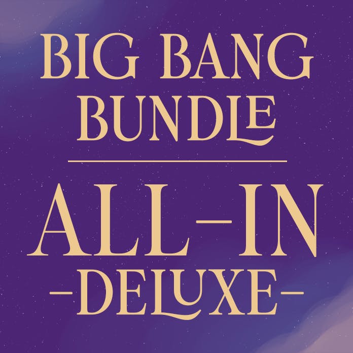 Big Bang Bundle (ALL-IN DELUXE)
