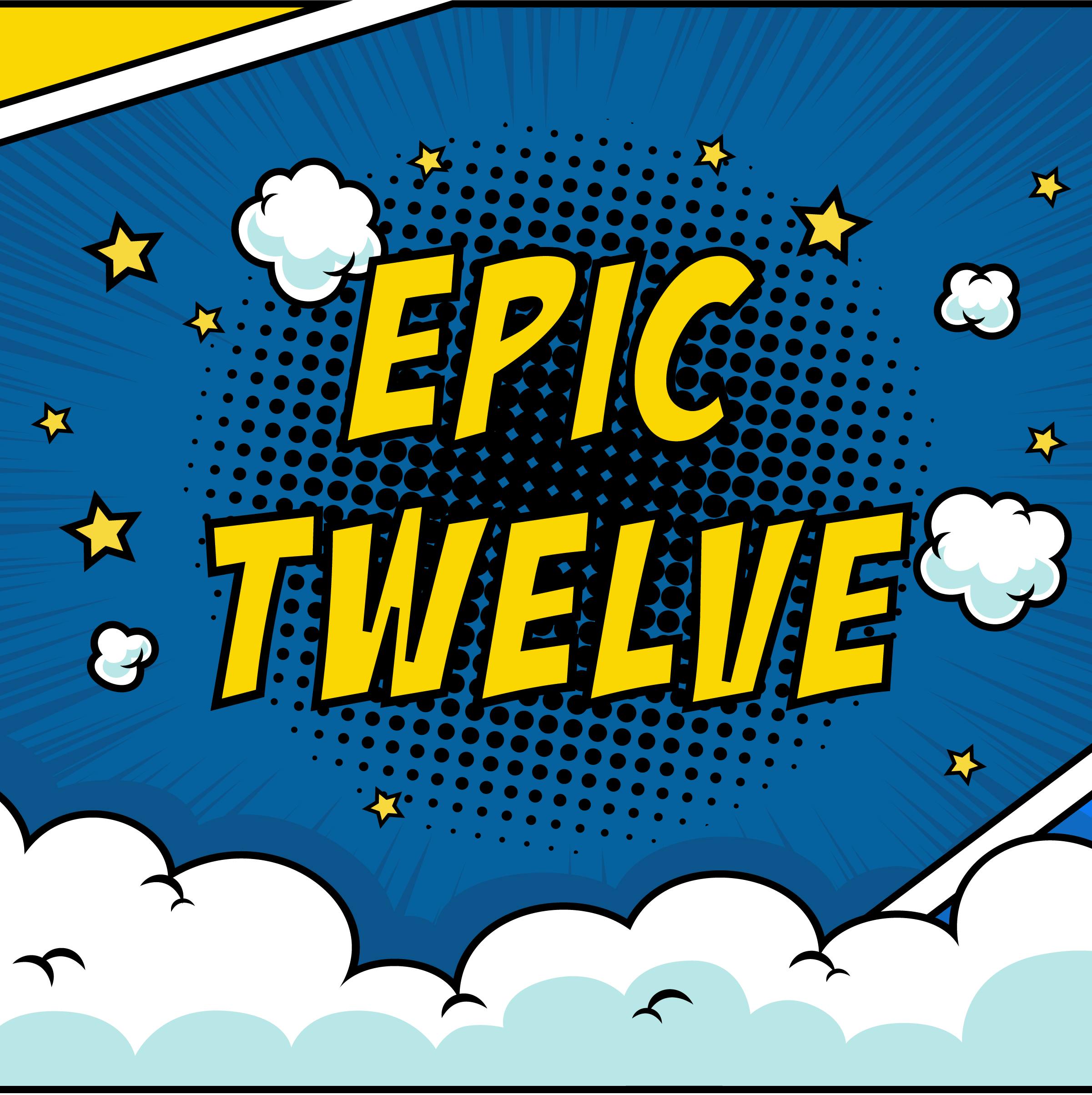 ✦ Epic Twelve · Save 28%