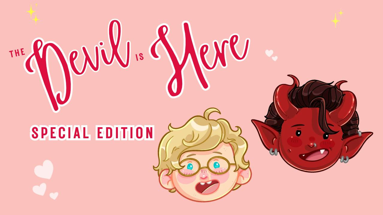 The Devil is Here - Special Edition