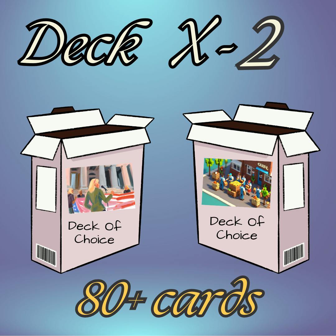 Two Decks Of Your Choice!