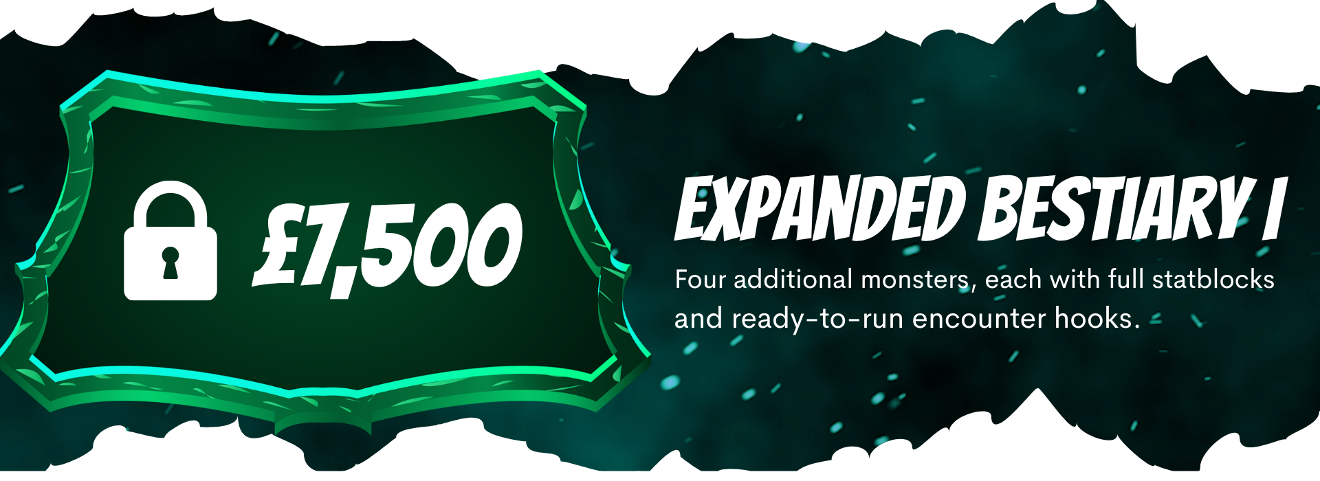Stretch Goal £7,500 | Expanded Bestiary I