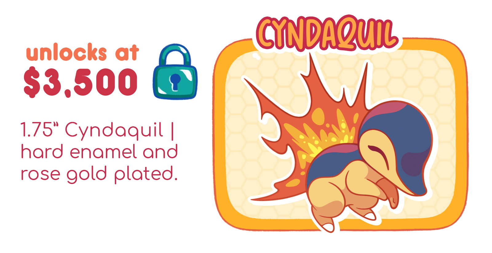 Unlock Cyndaquil!