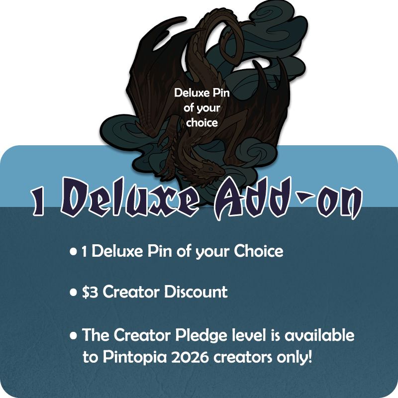 1 Deluxe Pin ($3 Creator Discount)