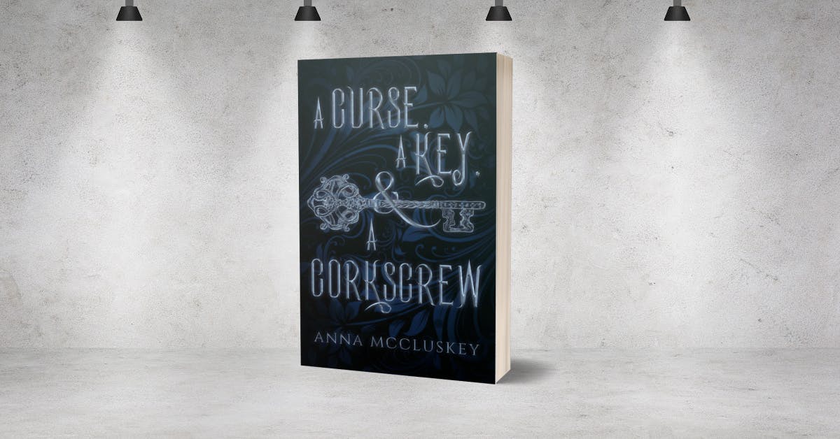 A Curse, A Key, & A Corkscrew Trade Paperback (Rhymes With Witch Book 1)