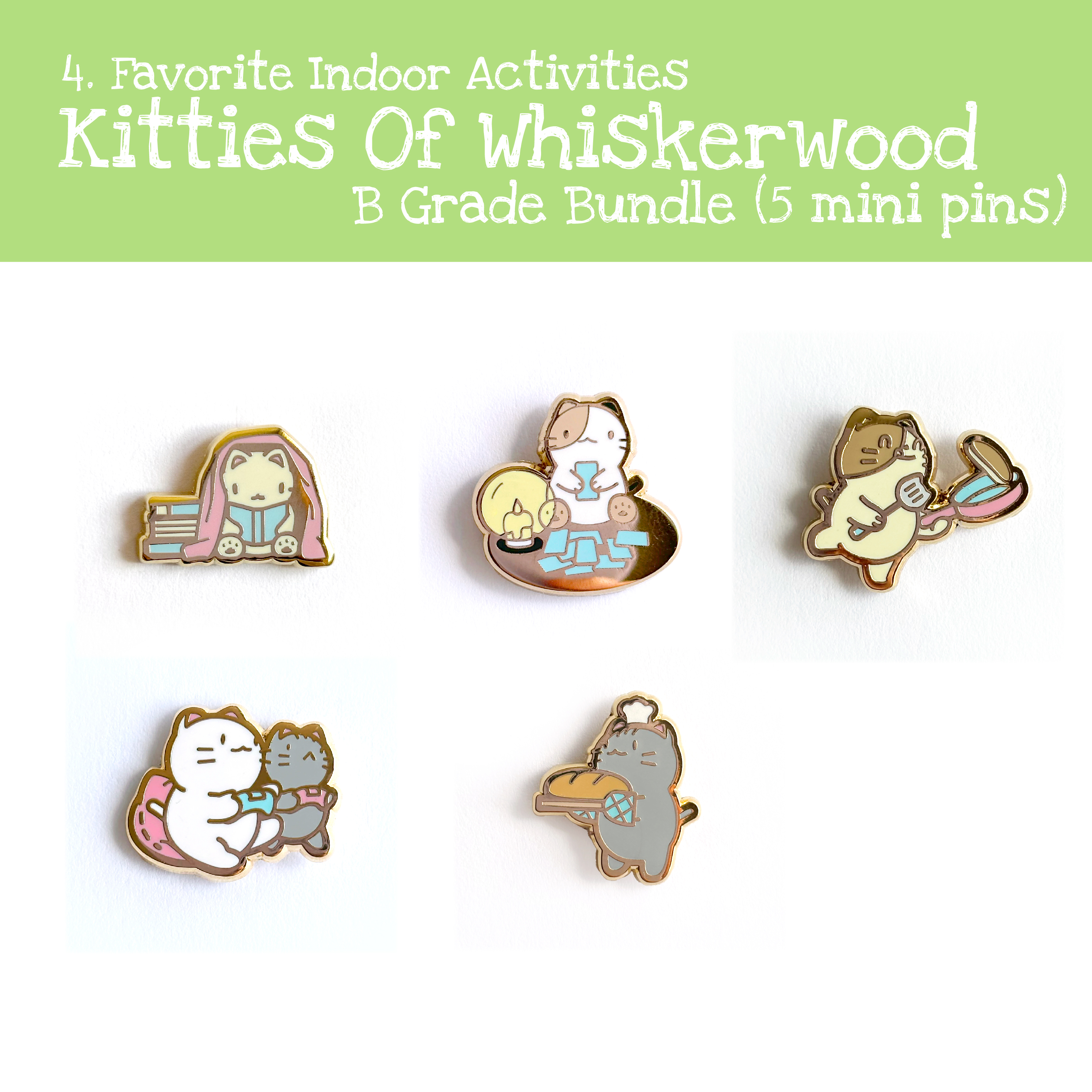 Favorite Indoor Activities - Kitties of Whiskerwood Mini Hard Enamel Pin B Grade Bundle