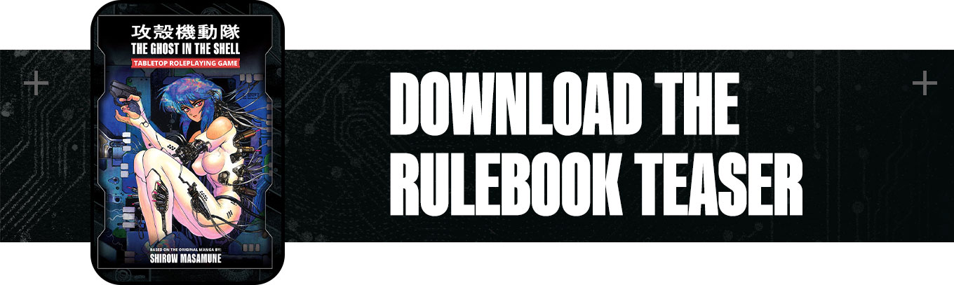 The Ghost in the Shell TTRPG Rulebook Teaser