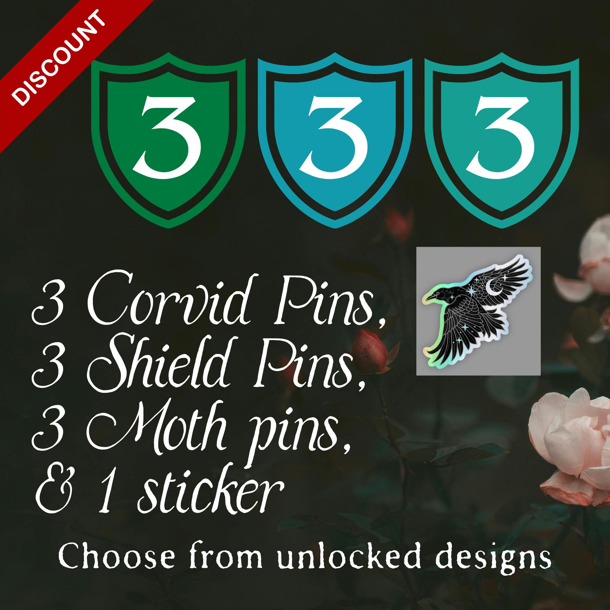 3 Corvid pins + 3 moth pins + 3 shield pins + 1 journey crow sticker