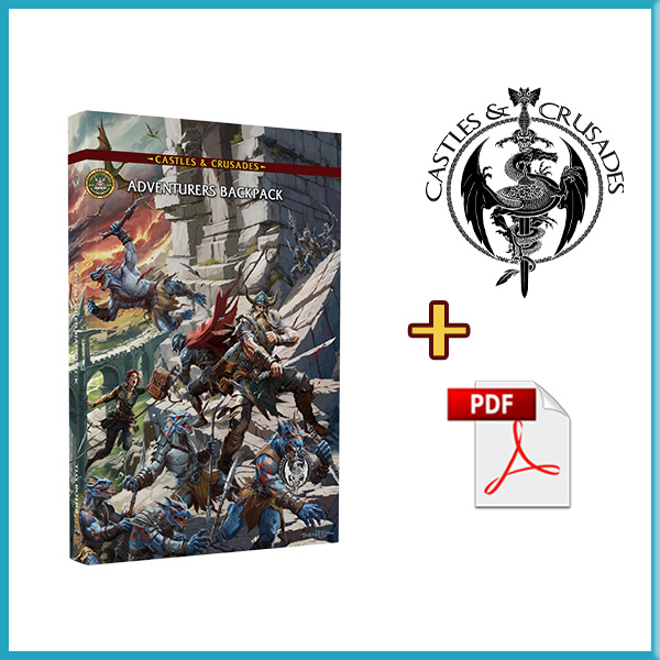 Castles & Crusades Adventurers Backpack (Print & PDF)