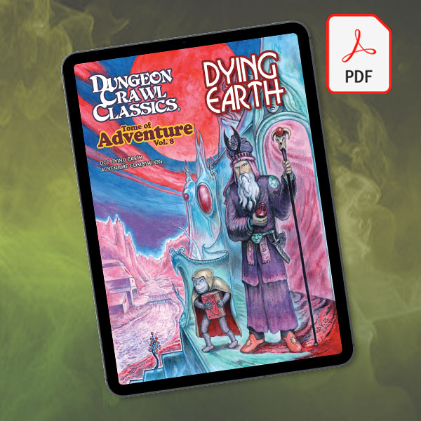 Tome of Adventure #8: Dying Earth PDF