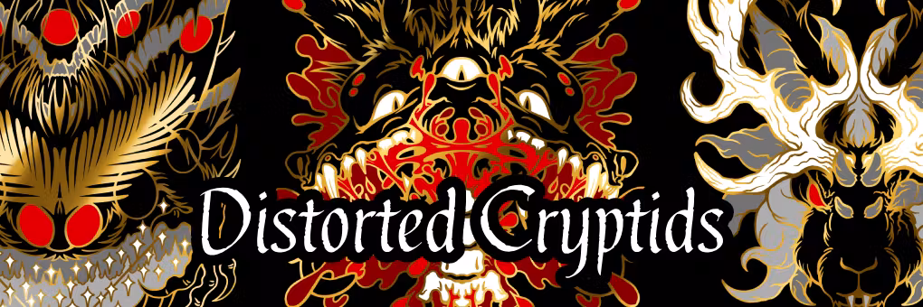 Distorted Cryptids