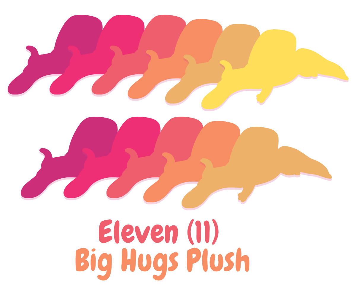 Eleven BIG HUGS Weighted Plush!