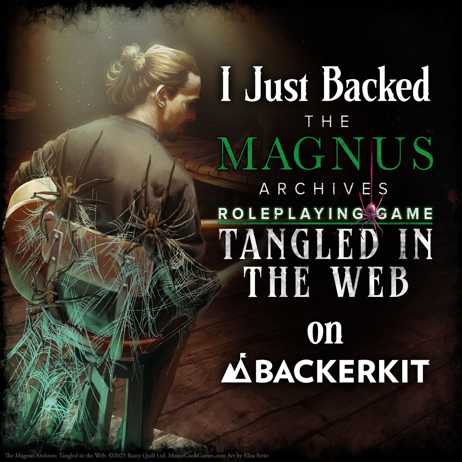 Image of a person sitting in a chair, with their back covered in giant spiders and webbing. Text says "I just backed The Magnus Archives Roleplaying Game Tangled in the Web in BackerKit."