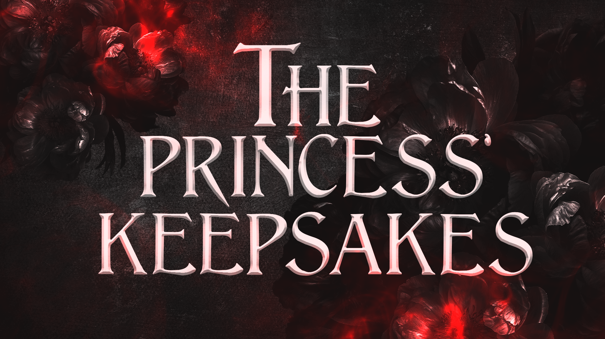 The Princess' Keepsakes