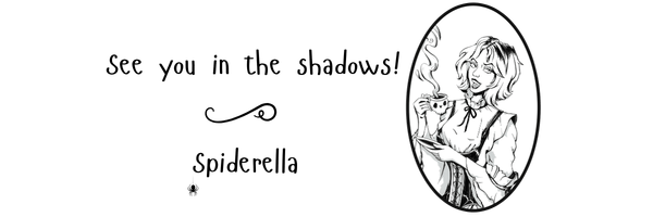 See you in the shadows, Spiderella