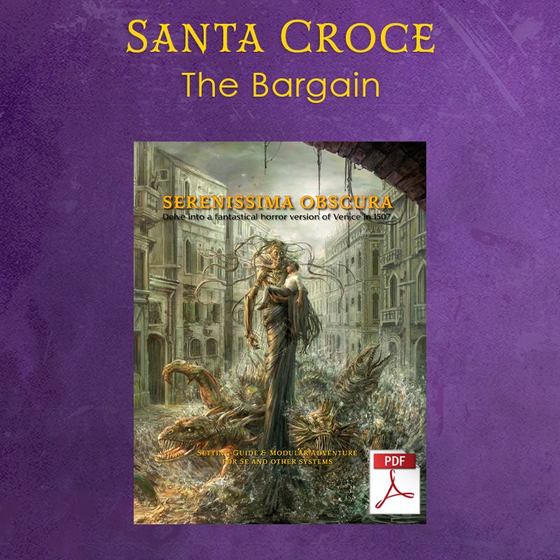 Santa Croce: The Bargain