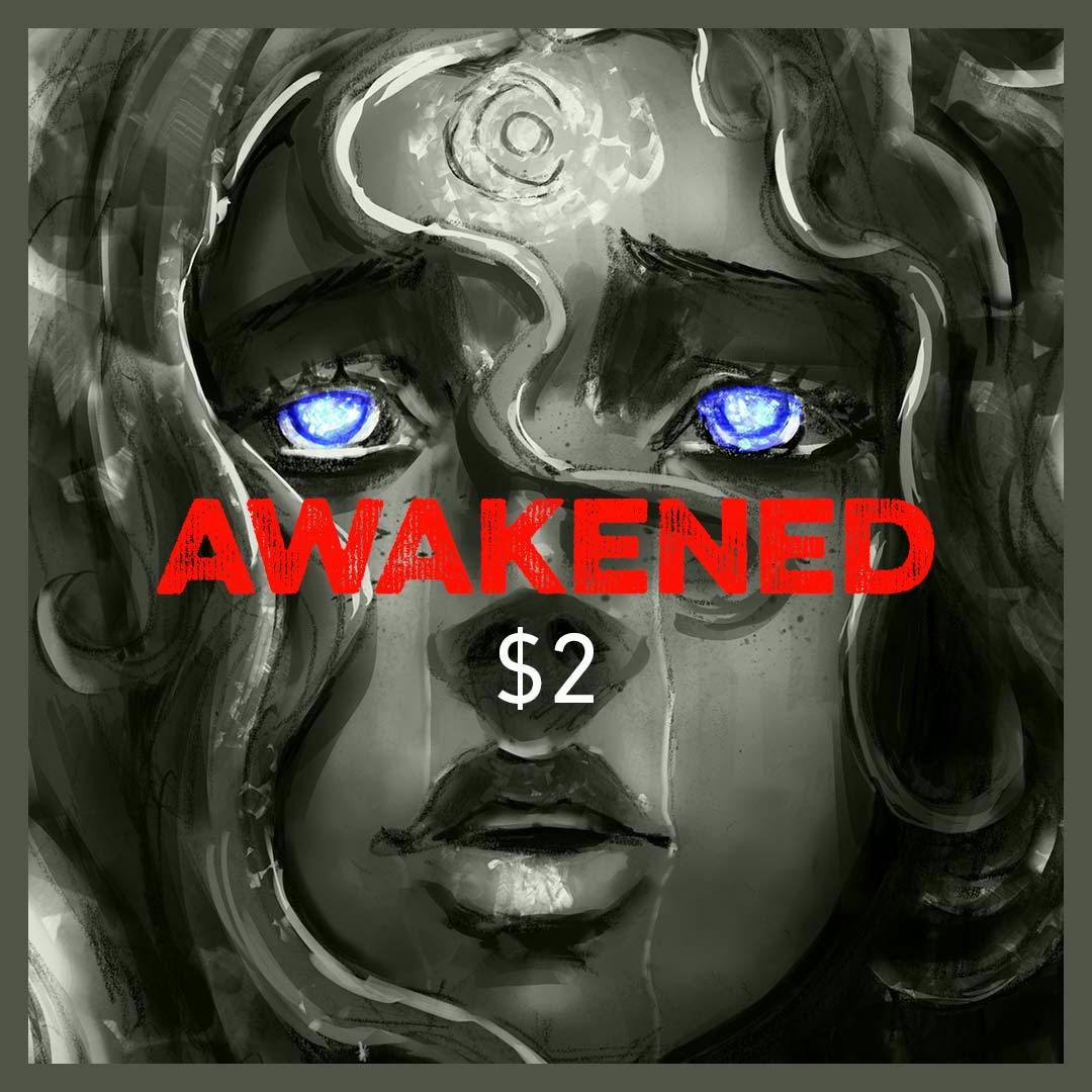 Awakened