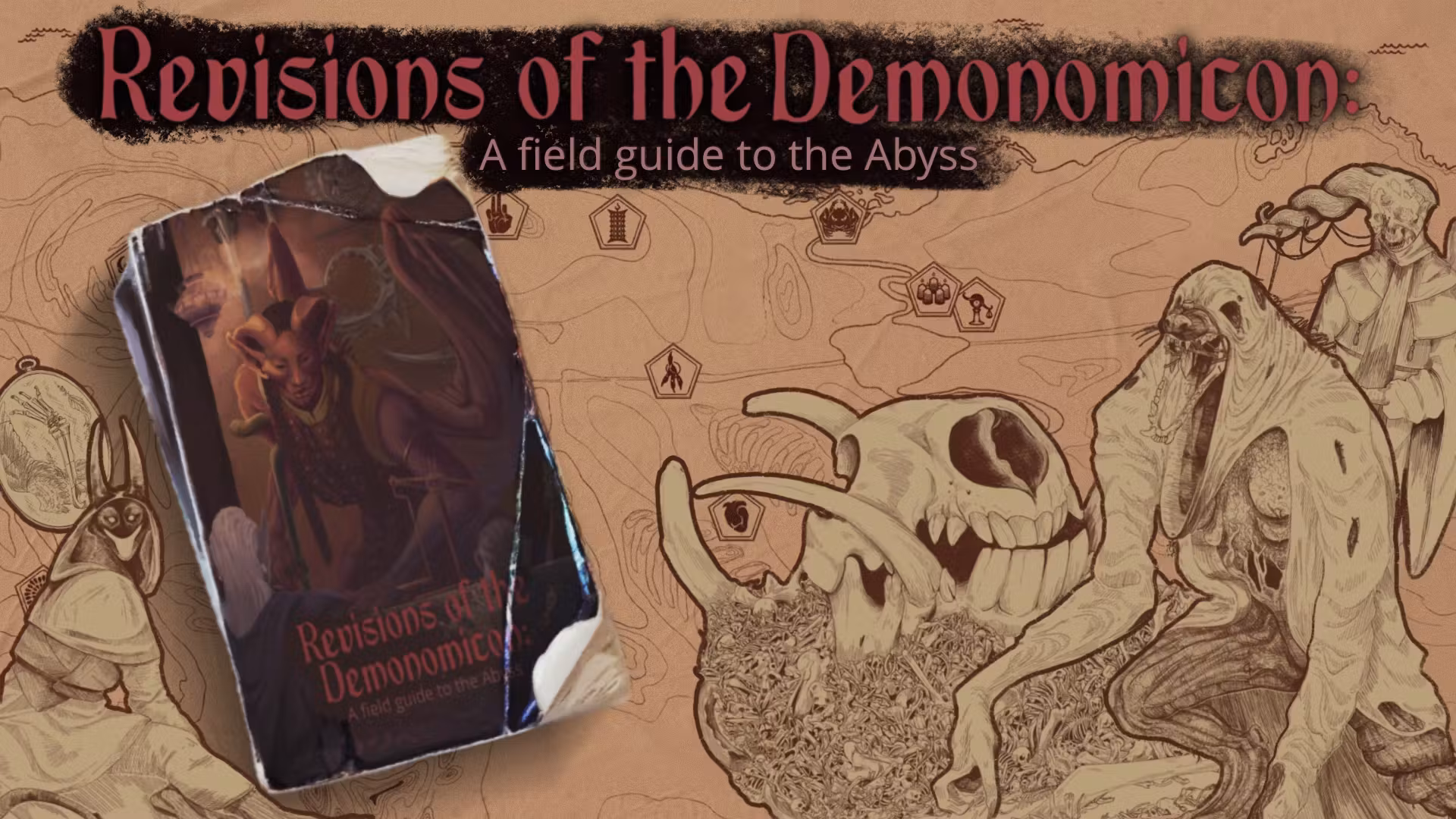 Revisions of the Demonomicon: A field guide to the Abyss