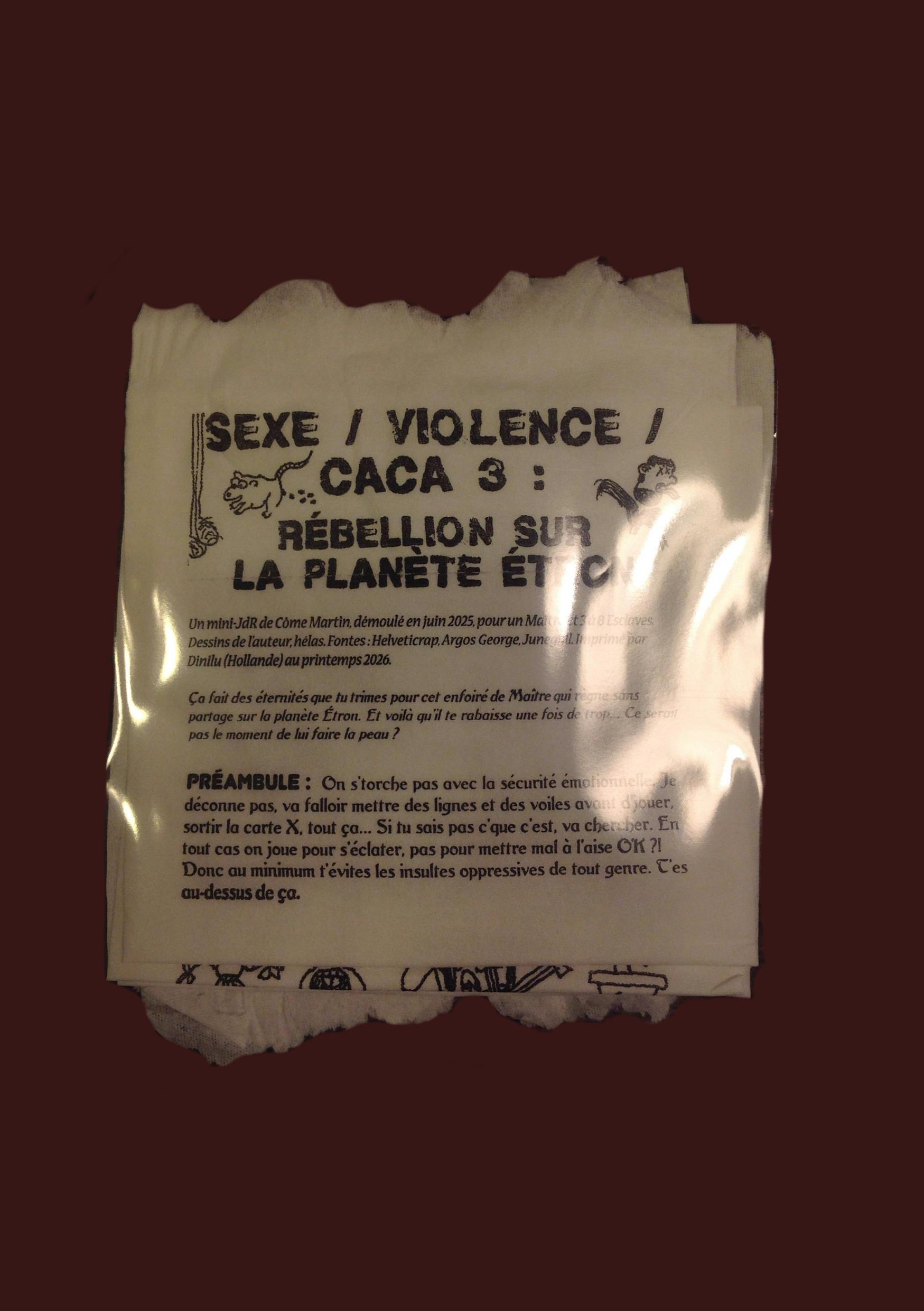 [FR] Un exemplaire imprimé de SEXE/VIOLENCE/CACA 3 : RÉBELLION SUR LA PLANÈTE ÉTRON