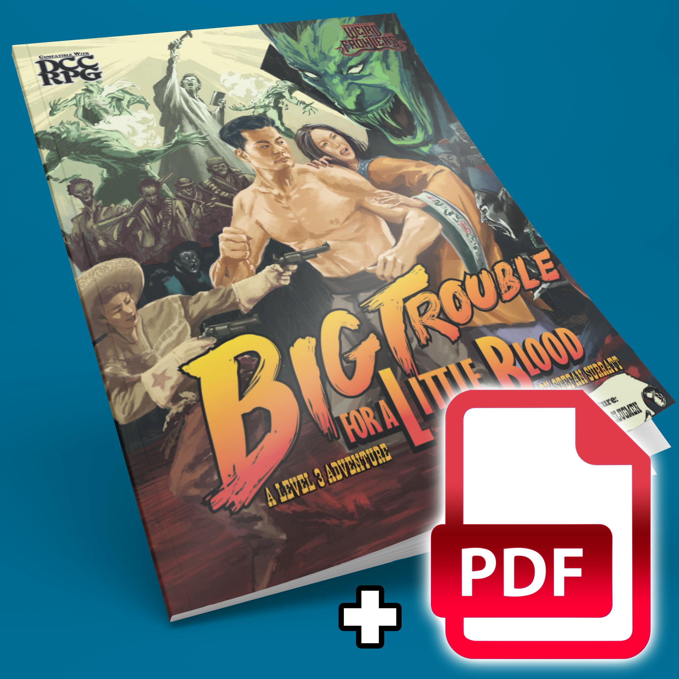 Big Trouble For A Little Blood (Print)