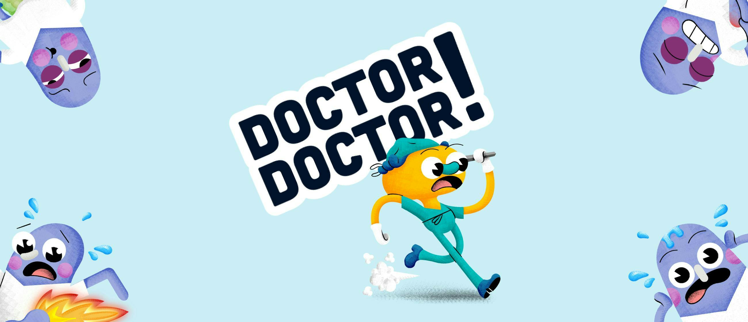 Doctor Doctor!