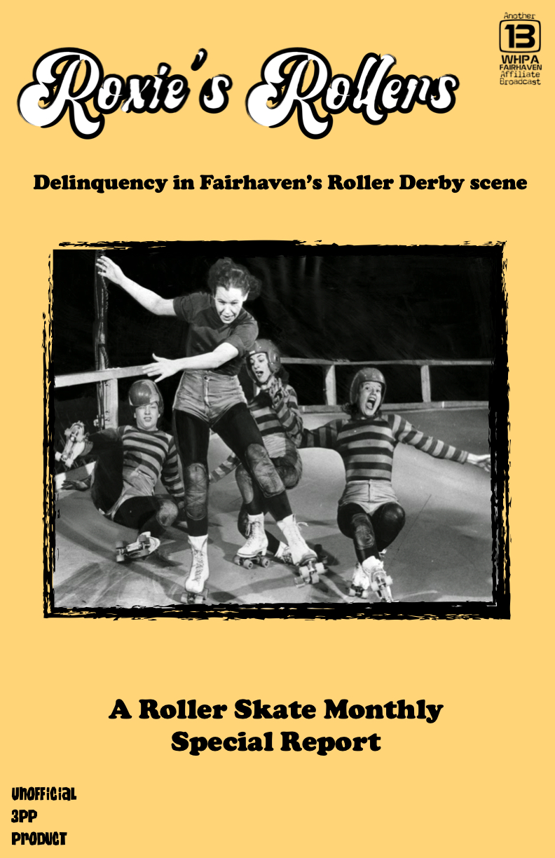 ROXIE'S ROLLERS a 3rd party zine for WHPA 13
