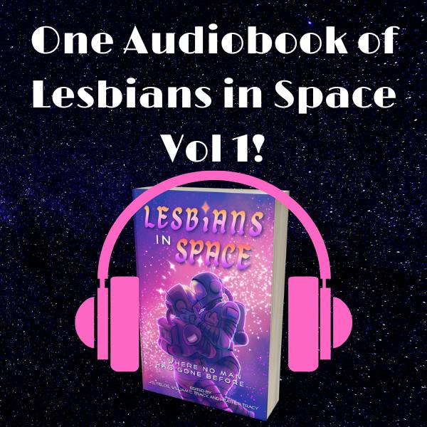 Lesbians in Space Vol 1 Audiobook