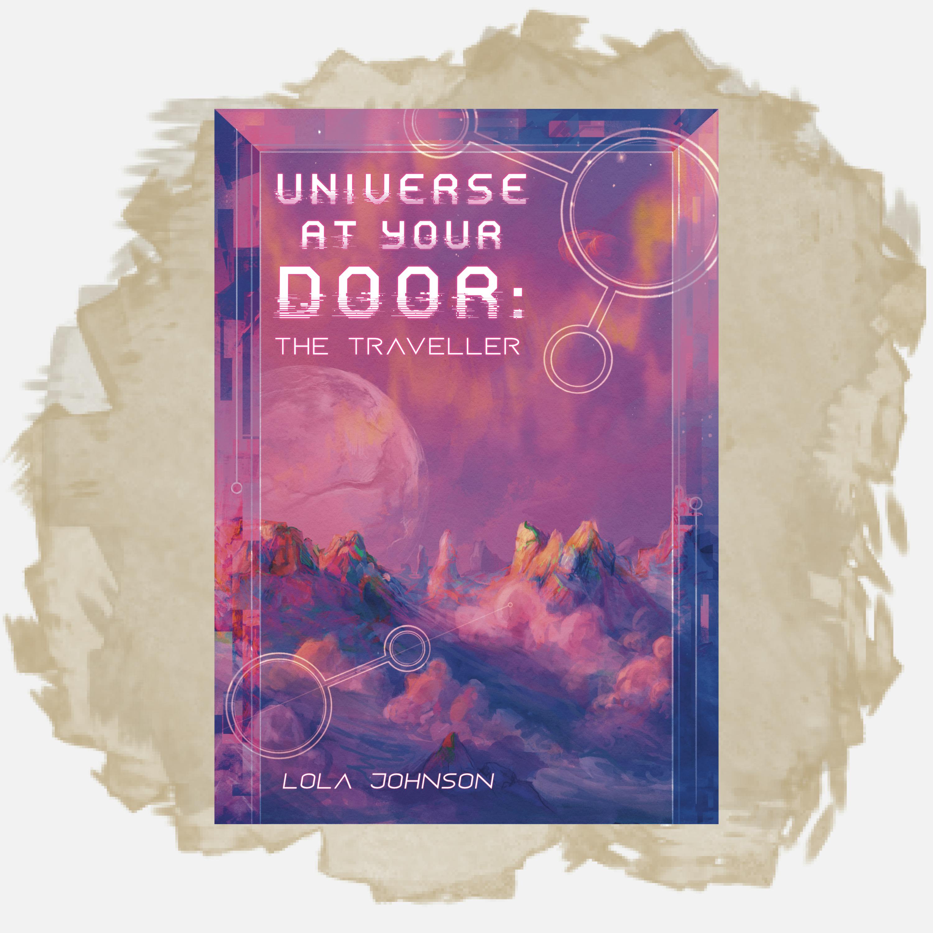 Universe At Your Door: The Traveller Physical